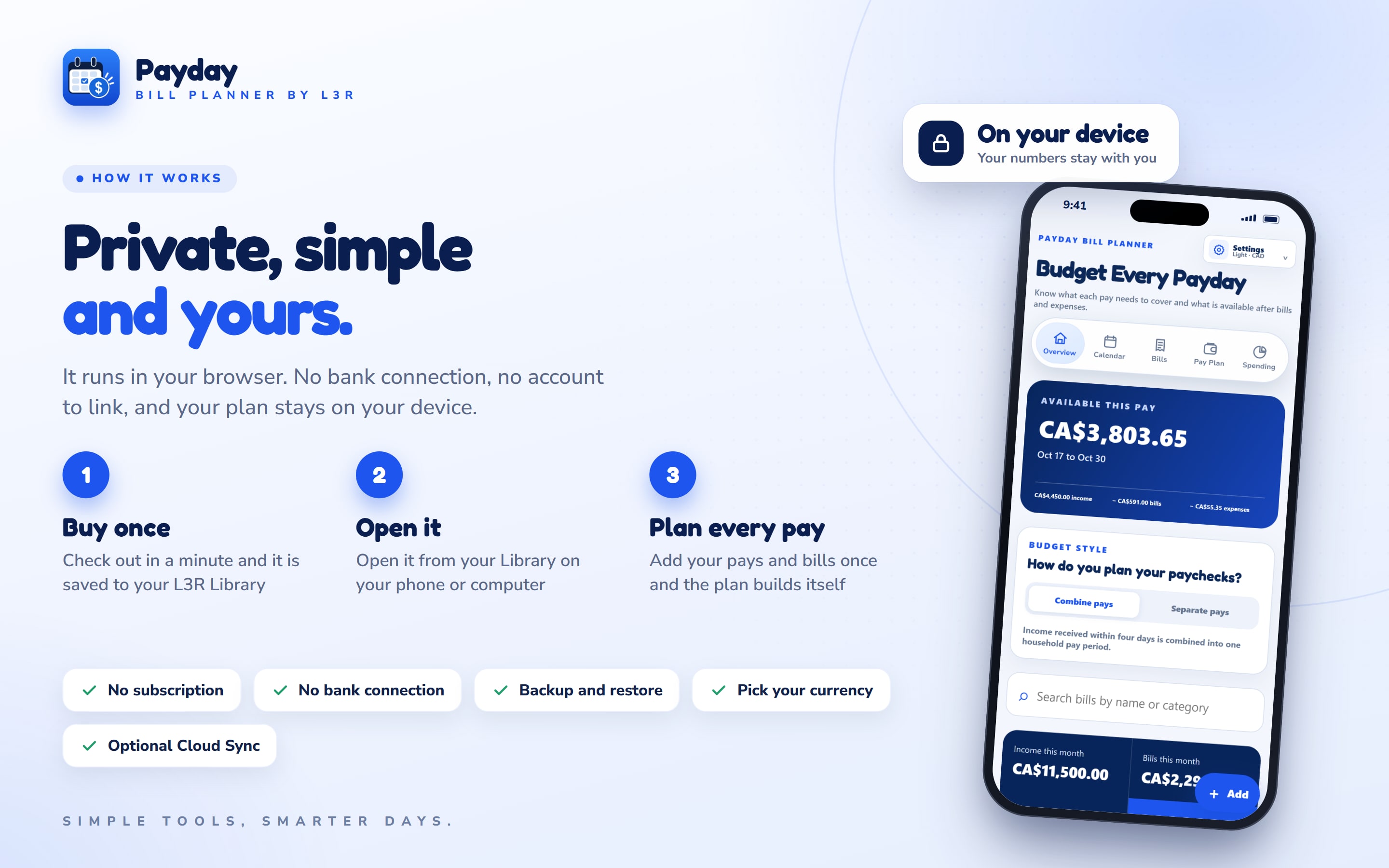 How Payday Bill Planner works: buy once, open it from your Library, add your pays and bills. No subscription and no bank connection